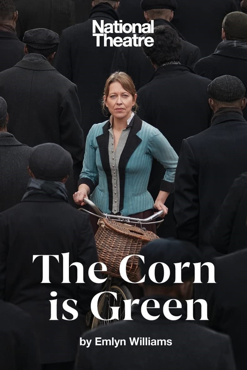 Постер National Theatre Live: The Corn Is Green